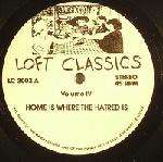 Loft Classics Vol.4 - Gil Scott-Heron / War - Home Is Where The Hatred Is / The Chase (Flying Machine) - Loft Classics - New York Loft