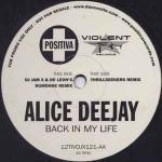 Alice Deejay - Back In My Life - Positiva - Trance