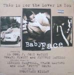 Babyface - This Is For The Lover In You - Epic - R & B