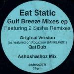 Eat Static - Gulf Breeze Mixes EP - Planet Dog - Progressive