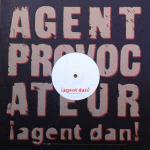 Agent Provocateur - Agent Dan - Wall Of Sound - Big Beat