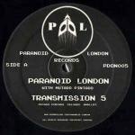 Paranoid London & Mutado Pintado - Transmission 5 - Paranoid London Records - Deep House