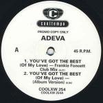Adeva - You've Got The Best (Of My Love) - Cooltempo - House