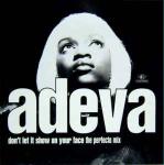 Adeva - Don't Let It Show On Your Face - Cooltempo - UK House