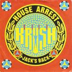 Krush - House Arrest / Jack's Back - Club - UK House
