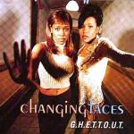 Changing Faces - G.H.E.T.T.O.U.T. - Atlantic - R & B