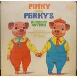 Pinky & Perky - Pinky And Perky's Nursery Rhymes - Music For Pleasure - Soundtracks