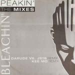 Bleachin' - Peakin' (The Mixes) - BMG - Trance