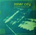 Inner City - Good Life (Buena Vida) - PIAS UK - UK House