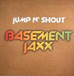 Basement Jaxx - Jump N' Shout - XL Recordings - UK House