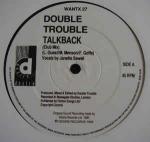 Double Trouble - Talk Back - Desire Records - Break Beat
