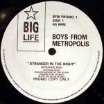 Boys From Metropolis - Stranger In The Night - Big Life - Hip Hop