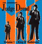 Judge Dread - The Legendary Judge Dread Volume 1 - King Of Rudeness - Skank Records - Reggae