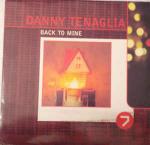 Danny Tenaglia - Back To Mine - DMC - Deep House
