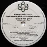 Copyright & One Track Minds & Angie Brown - Good For You - Soulfuric Recordings - US House