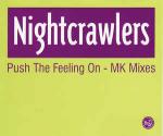 Nightcrawlers - Push The Feeling On (MK Mixes) - FFRR - UK House