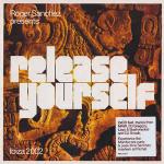 Roger Sanchez - Release Yourself â€Žâ€“ Ibiza 2002 - Stealth Records - US House