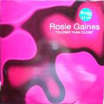 Rosie Gaines - Closer Than Close - Bigbang Records - UK Garage