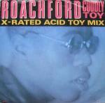 Roachford - Cuddly Toy (X-Rated Acid Toy Mix) - CBS - Acid House