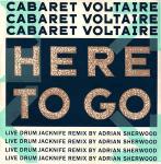 Cabaret Voltaire - Here To Go (Live Drum Jacknife Remix By Adrian Sherwood) - Parlophone - Electro