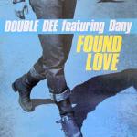 Double Dee & Dany - Found Love - Epic - US House