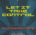 Flowmasters - Let It Take Control - XL Recordings - UK House