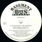 Spenitch - I'm Blessed (The Remixes) - Basement Boys Records - US House