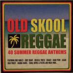 Various - Old Skool Reggae - 40 Summer Reggae Anthems - Relentless Records - Reggae