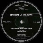 Origin Unknown - Valley Of The Shadows / Truly One (The Original Mixes) - RAM Records - Drum & Bass