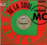 Rebel MC - Rebel Music (De La Soul Remixes) - Desire Records - Hip Hop