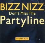 Bizz Nizz - Don't Miss The Partyline - Cooltempo - UK House