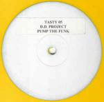 DD Project - Pump The Funk - Tasty Records - Euro House
