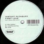 Instant Pleasure  - First Love (DB2 Remixes) - Megabop Records - Trance