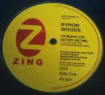 Byron Woods - I've Been In Love (But Not Like This) - Zing  - Soul & Funk