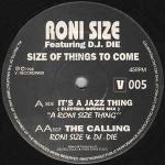 Roni Size & DJ Die - Size Of Things To Come - V Recordings - Drum & Bass