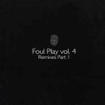 Foul Play - Vol. 4 - Remixes Part I - Moving Shadow - Jungle