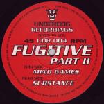 Fugitive - Fugitive Part II - Underdog Recordings - Jungle