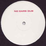 Rob Mello - No Ears Dub - Not On Label - Deep House
