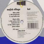 Majick Village - Hot - Fantastic Records - Progressive