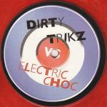 Dirty Trikz & Electric Choc - Shock 2 Da Beat - Ransom - Tech House