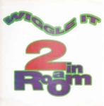 2 In A Room - Wiggle It - SBK Records - US House