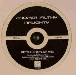 Proper Filthy Naughty - Stitch Up - 10 Kilo - Break Beat