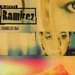Karen Ramirez - Troubled Girl - Manifesto - Progressive