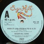 Sugarhill Gang - Kick It Live From 9 To 5 / The Lover In You - Sugar Hill Records - Hip Hop