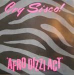 Cry Sisco! - Afrodizziact - Escape Records - Acid House