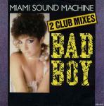 Miami Sound Machine - Bad Boy (Club Mixes) - Epic - Disco