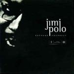 Jimi Polo - Express Yourself - RCA - UK House