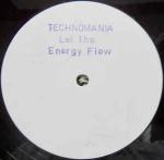 Technomania - Let The Energy Flow - Not On Label - UK House