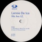 Lennie De Ice - We Are I.E. - Distinct'ive Records - UK House