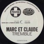 Marc Et Claude - Tremble - Positiva - Trance